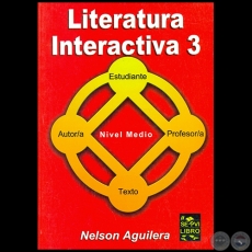 LITERATURA INTERACTIVA 3 - Autor NELSON AGUILERA - Año 2009